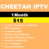 Cheetah IPTV 1 Month